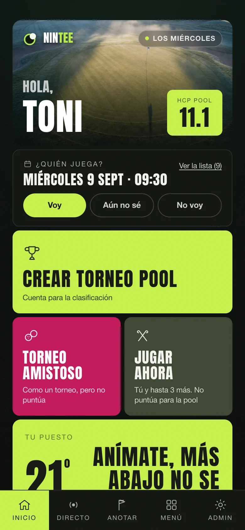 La pantalla de inicio de Nintee: la partida de hoy, tu hándicap y los accesos